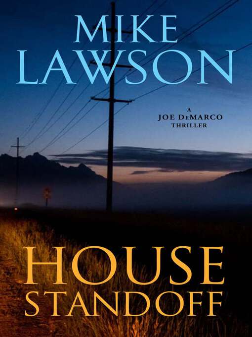 Title details for House Standoff by Mike Lawson - Wait list